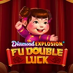 Fu Double Luck Diamond Explosion